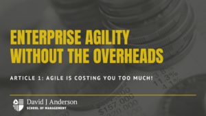 Enterprise Agility Without the Overheads